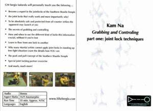 Kam Na 1 - Grabbing and Controlling Joint Locking Techniques - DVD