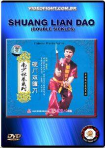 SHUANG LIAN DAO (DOUBLE SICKLES)