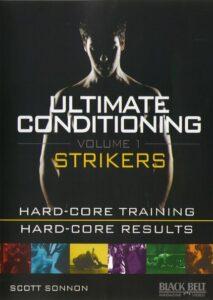 ULTIMATE CONDITIONING VOL. 1 STRIKER FIGHTING WORKOUT with Scott Sonnon