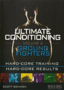 ULTIMATE CONDITIONING VOL. 2 GROUND FIGHTING WORKOUT with Scott Sonnon