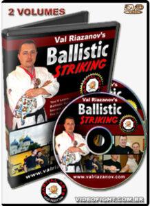 Val Riazanov’s Ballistic Striking (2 DVD)