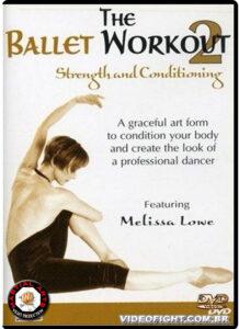 The Ballet Workout 2 Strength and Conditioning